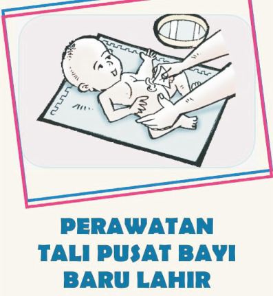 PERAWATAN TALI PUSAT BAYI BARU LAHIR