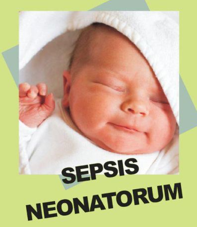 SEPSIS NEONATORUM