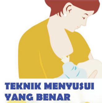 TEKNIK MENYUSUI YANG BENAR